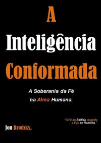 Produktbild: A Intelig&ecirc;ncia Conformada