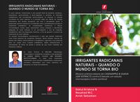 Produktbild: Irrigantes Radicanais Naturais - Quando O Mundo Se Torna Bio