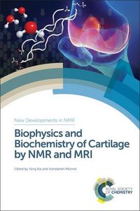 Produktbild: Biophysics and Biochemistry of Cartilage by NMR and MRI