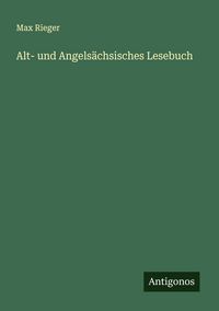 Produktbild: Alt- und Angels&auml;chsisches Lesebuch