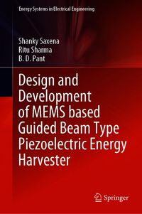 Produktbild: Design and Development of MEMS based Guided Beam Type Piezoelectric Energy Harvester