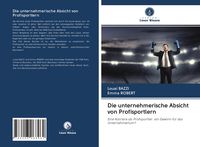 Produktbild: Die unternehmerische Absicht von Profisportlern