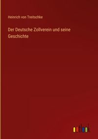 Produktbild: Der Deutsche Zollverein und seine Geschichte