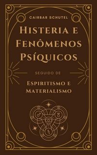 Produktbild: Histeria e Fen&ocirc;menos Ps&iacute;quicos