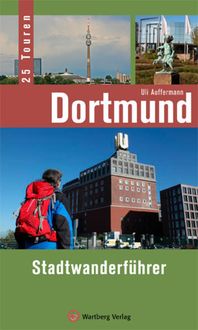 Bild vom Artikel Dortmund - Stadtwanderführer vom Autor Uli Auffermann