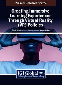 Produktbild: Creating Immersive Learning Experiences Through Virtual Reality (VR)