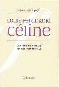 Produktbild: Cahiers de Prison - Fevrier-Octobre 1946
