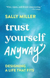 Produktbild: Trust Yourself Anyway