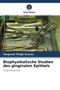 Produktbild: Biophysikalische Studien des gingivalen Epithels