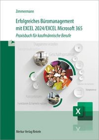 Produktbild: Erfolgreiches B&uuml;romanagement mit EXCEL 2024 / Excel Microsoft 365