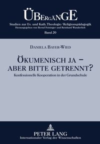Produktbild: Oekumenisch ja - aber bitte getrennt?