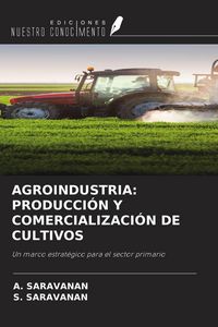 Produktbild: Agroindustria: Producci&oacute;n Y Comercializaci&oacute;n De Cultivos