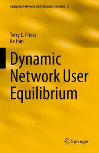 Produktbild: Dynamic Network User Equilibrium