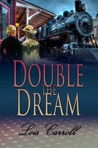 Bild vom Artikel Double the Dream vom Autor Lois Carroll