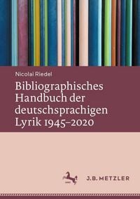 Produktbild: Bibliographisches Handbuch der deutschsprachigen Lyrik 1945-2020