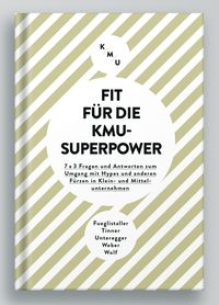 Produktbild: Fit f&uuml;r die KMU-Superpower