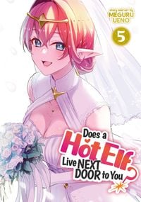 Produktbild: Does a Hot Elf Live Next Door to You? Vol. 5
