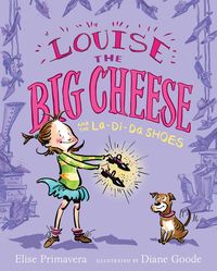 Produktbild: Louise the Big Cheese and the La-di-da Shoes