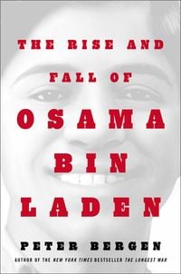 Produktbild: Bergen, P: Rise and Fall of Osama bin Laden