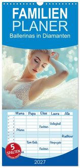 Produktbild: Familienplaner 2027 - Ballerinas in Diamanten mit 5 Spalten (Wandkalender, 21 x 45 cm) CALVENDO