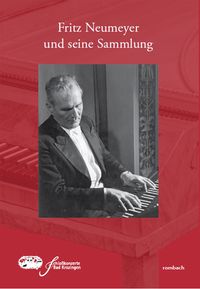 Produktbild: Fritz Neumeyer und seine Sammlung