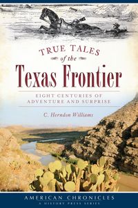 Produktbild: True Tales of the Texas Frontier