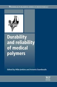 Produktbild: Durability and Reliability of Medical Polymers