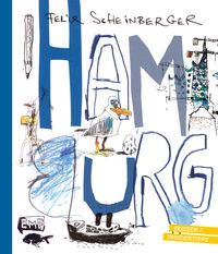 Bild vom Artikel Felix Scheinbergers Hamburg vom Autor Felix Scheinberger