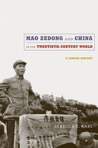 Produktbild: Mao Zedong and China in the Twentieth-Century World