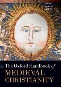 Produktbild: The Oxford Handbook of Medieval Christianity
