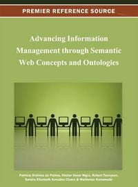Produktbild: Advancing Information Management through Semantic Web Concepts and Ontologies