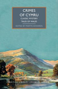 Produktbild: Crimes of Cymru: Classic Mystery Tales of Wales