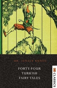 Produktbild: Forty-four Turkish Fairy Tales