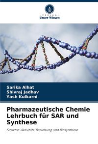 Produktbild: Pharmazeutische Chemie Lehrbuch f&uuml;r SAR und Synthese