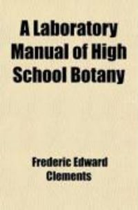 Produktbild: A Laboratory Manual of High School Botany
