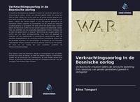 Produktbild: Verkrachtingsoorlog in de Bosnische oorlog
