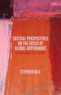 Produktbild: Critical Perspectives on the Crisis of Global Governance