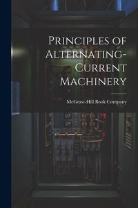 Produktbild: Principles of Alternating-Current Machinery