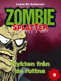 Produktbild: Flykten fr&aring;n de ruttna