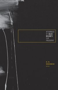 Produktbild: Afterimages of Gilles Deleuze's Film Philosophy
