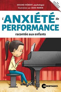 Produktbild: L'anxiete de performance racontee aux enfants