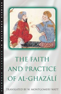 Produktbild: The Faith and Practice of Al-Ghazali