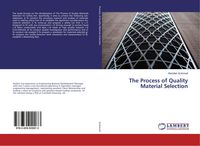 Produktbild: The Process of Quality Material Selection