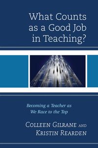 Produktbild: What Counts as a Good Job in Teaching?