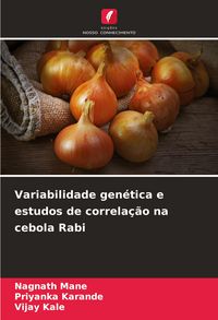 Produktbild: Variabilidade gen&eacute;tica e estudos de correla&ccedil;&atilde;o na cebola Rabi