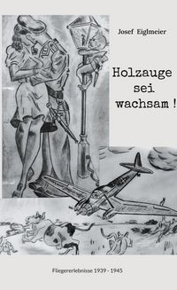 Produktbild: Holzauge sei wachsam !