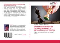 Produktbild: Expectativas laborales para empleadores y egresados universitarios