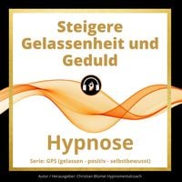 Produktbild: Steigere Gelassenheit und Geduld