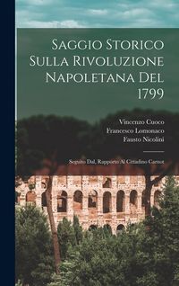 Produktbild: Saggio storico sulla rivoluzione Napoletana del 1799; seguito dal, Rapporto al Cittadino Carnot