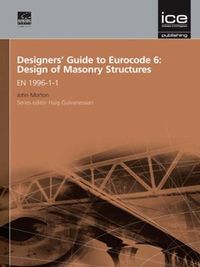 Produktbild: Designers' Guide to Eurocode 6: Design of Masonry Structures